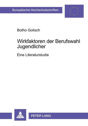 Wirkfaktoren der Berufswahl Jugendlicher