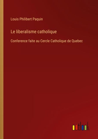 Le liberalisme catholique