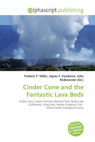 Cinder Cone and the Fantastic Lava Beds