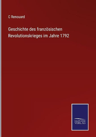 Geschichte des französischen Revolutionskrieges im Jahre 1792