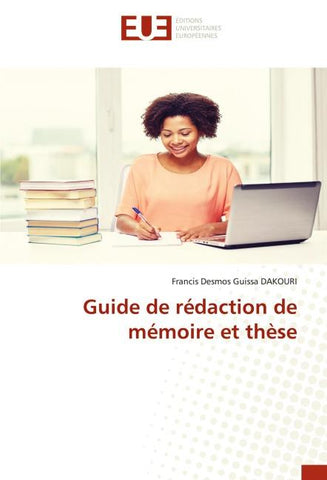 Guide de rédaction de mémoire et thèse