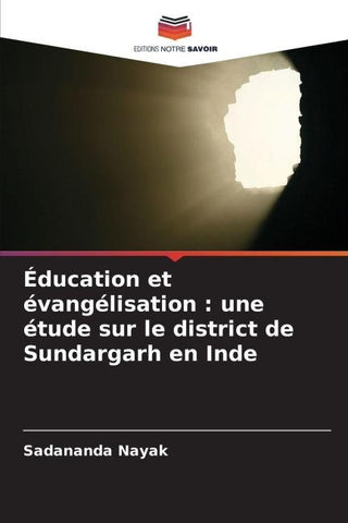 Éducation et évangélisation : une étude sur le district de Sundargarh en Inde