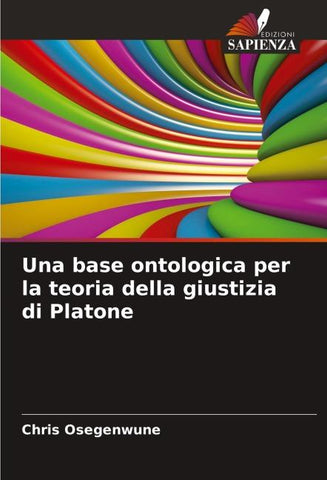 Una base ontologica per la teoria della giustizia di Platone