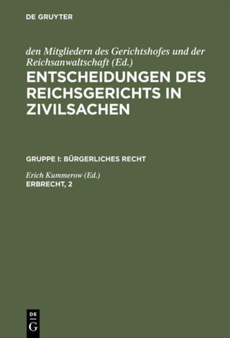 Entscheidungen des Reichsgerichts in Zivilsachen. Bürgerliches Recht / Erbrecht, 2