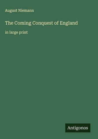 The Coming Conquest of England