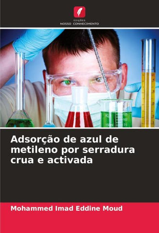 Adsorção de azul de metileno por serradura crua e activada