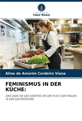 FEMINISMUS IN DER KÜCHE: