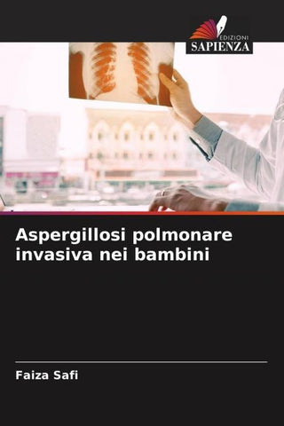 Aspergillosi polmonare invasiva nei bambini
