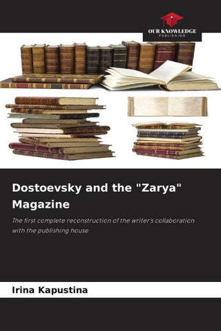 Dostoevsky and the "Zarya" Magazine