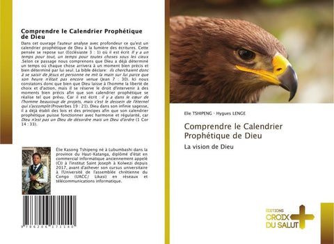 Comprendre le Calendrier Prophétique de Dieu