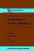 Developments in Plastics Technology
