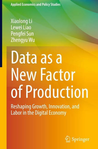 Data as a New Factor of Production