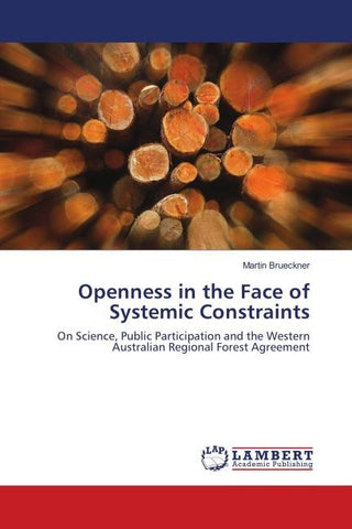 Openness in the Face of Systemic Constraints