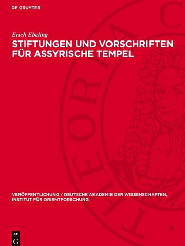 Stiftungen und Vorschriften für assyrische Tempel