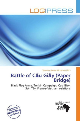 Battle of C¿u Gi¿y (Paper Bridge)