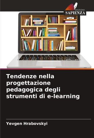 Tendenze nella progettazione pedagogica degli strumenti di e-learning