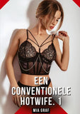 Een Conventionele Hotwife. 1