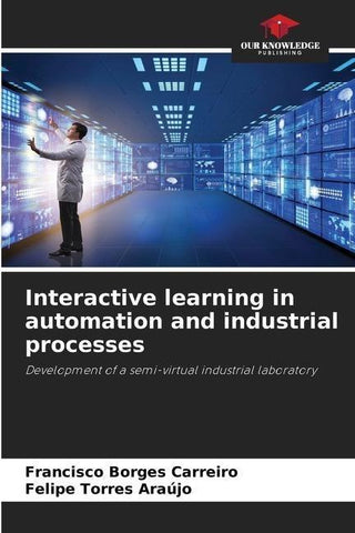 Interactive learning in automation and industrial processes