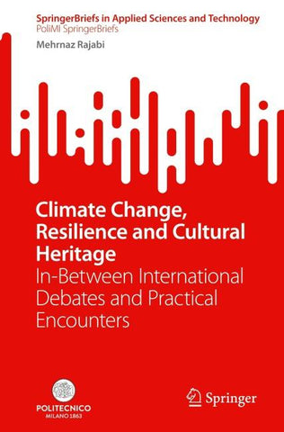 Climate Change, Resilience and Cultural Heritage