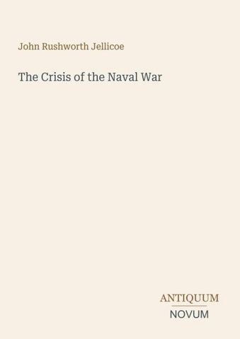 The Crisis of the Naval War