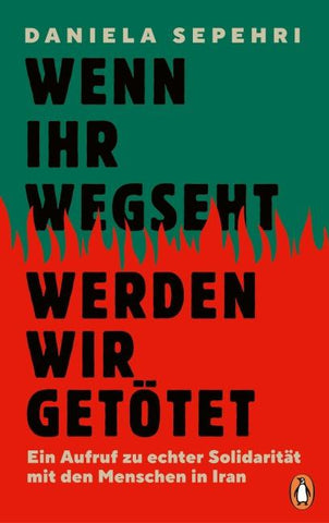 Wenn ihr wegseht, werden wir getötet