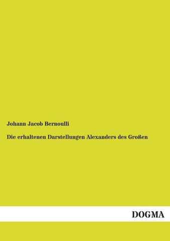 Die erhaltenen Darstellungen Alexanders des Großen