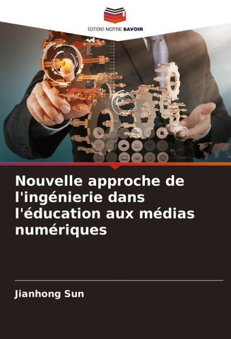 Nouvelle approche de l'ingénierie dans l'éducation aux médias numériques