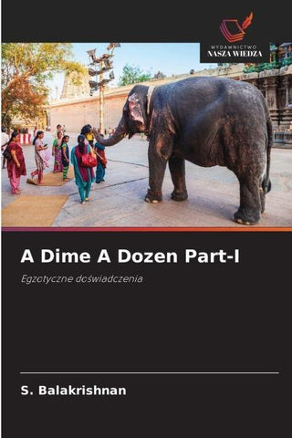 A Dime A Dozen Part-I