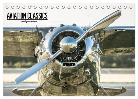 AVIATION CLASSICS seen by custompix.de (Tischkalender 2026 DIN A5 quer), CALVENDO Monatskalender