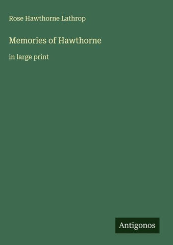 Memories of Hawthorne