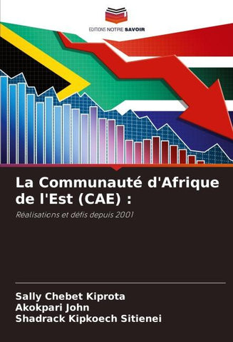La Communauté d'Afrique de l'Est (CAE) :