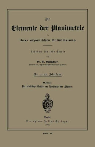 Die Elemente der Planimetrie in ihrer organischen Entwickelung