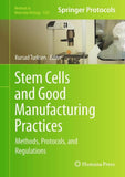 Stem Cells and Good Manufacturing Practices