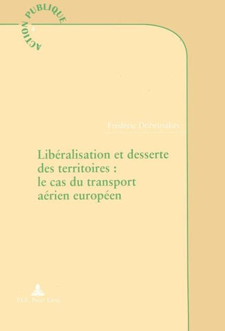 Libéralisation et desserte des territoires : le cas du transport aérien européen