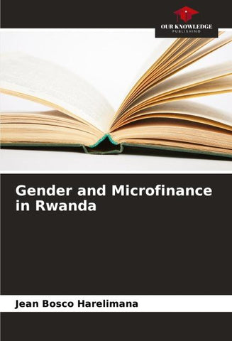 Gender and Microfinance in Rwanda