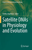 Satellite DNAs in Physiology and Evolution