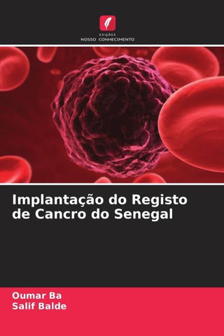 Implantação do Registo de Cancro do Senegal
