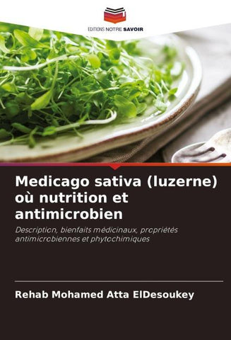 Medicago sativa (luzerne) où nutrition et antimicrobien