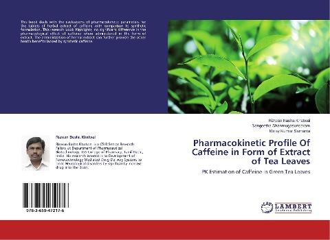 Pharmacokinetic Profile Of Caffeine in Form of Extract of Tea Leaves
