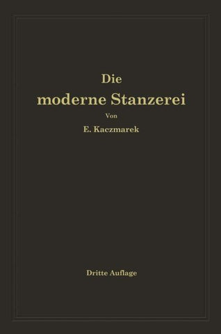 Die moderne Stanzerei