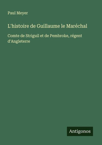 L'histoire de Guillaume le Maréchal