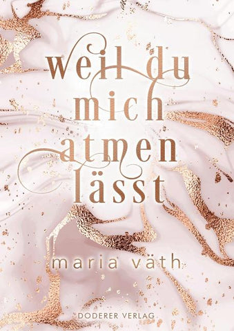 Weil du mich atmen lässt