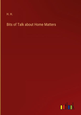 Bits of Talk about Home Matters