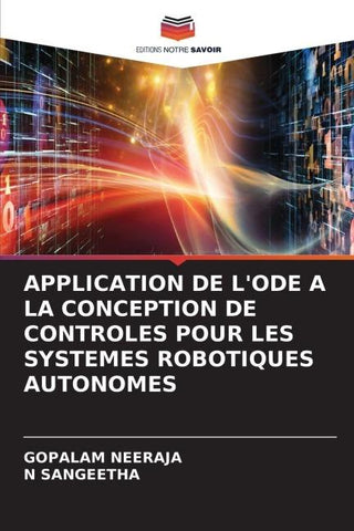 APPLICATION DE L'ODE A LA CONCEPTION DE CONTROLES POUR LES SYSTEMES ROBOTIQUES AUTONOMES
