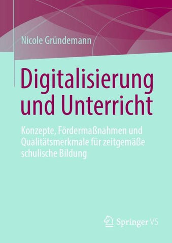Digitalisierung und Unterricht