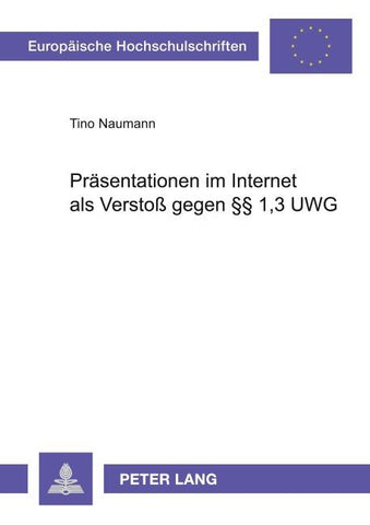 Präsentationen im Internet als Verstoß gegen §§ 1,3 UWG