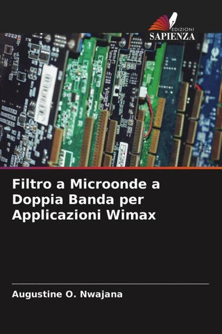 Filtro a Microonde a Doppia Banda per Applicazioni Wimax