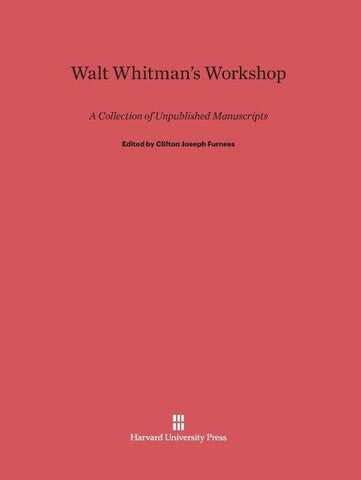 Walt Whitman's Workshop
