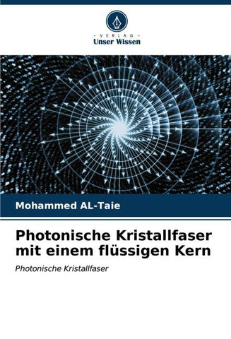 Photonische Kristallfaser mit einem flüssigen Kern