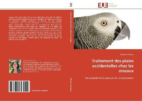 Traitement des plaies accidentelles chez les oiseaux